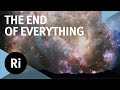 The End of Everything (Astrophysically Speaking) - with Katie Mack