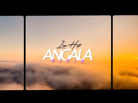 Lion Hill - Angala fitia (Official video)