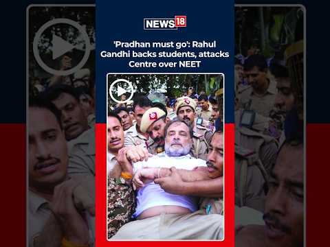 “Education Minister Must Go”: Rahul Gandhi Supports Students’ Protest, Lists 3 Demands | N18S