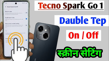 Tecno spark go 1 double tap on off screen setting / tecno spark go 1 double tap on off screen