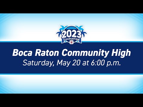 2023 Boca Raton Community High School Graduation