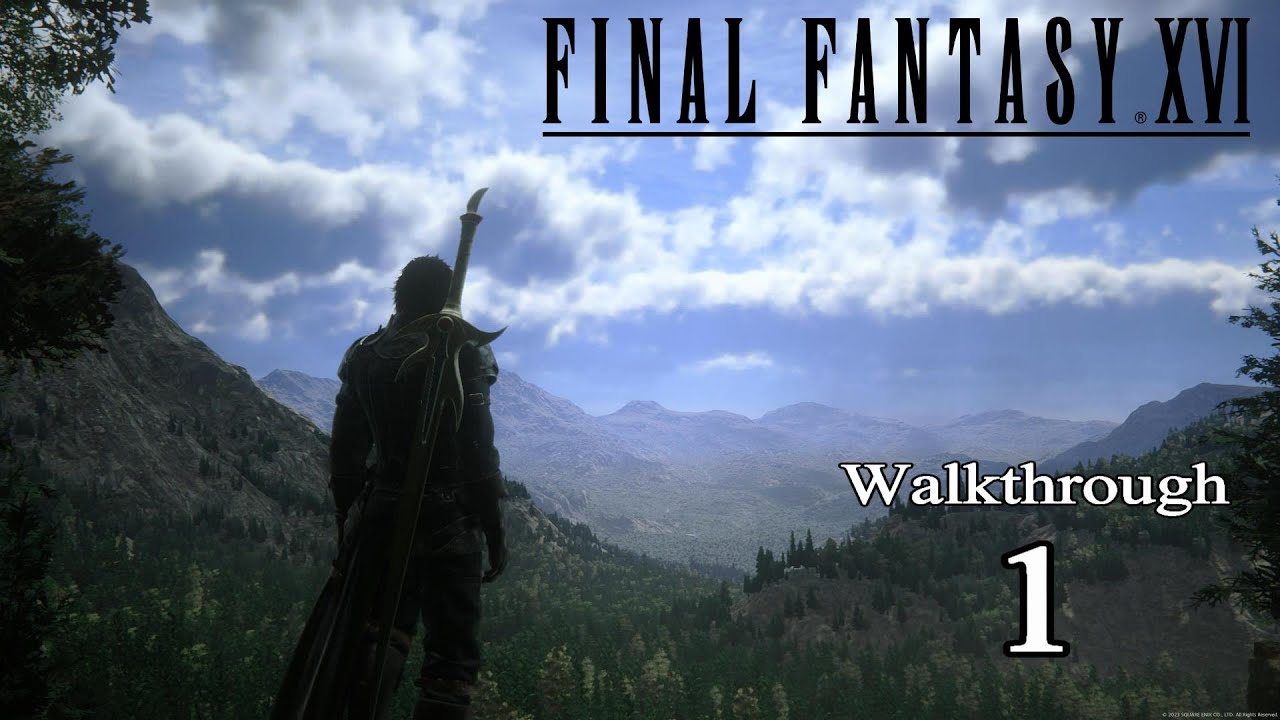 FINAL FANTASY 16 - Early Walkthrough - Part 1 [PS5 4K 60FPS] - YouTube