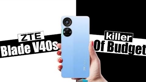 💥 ZTE Blade V40s 😱 || ZTE Blade V40s English Review || ZTE Blade V40s Price in United States