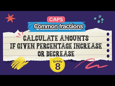 [GRADE 8] Calculate Amounts if Given Percentage Increase or Decrease