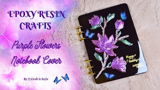 Epoxy Resin Crafts | DIY Resin Notebook Cover | Resin Purple Flowers