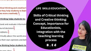 Skills of Critical thinking and Creative thinking: Concept, importance for Educationists