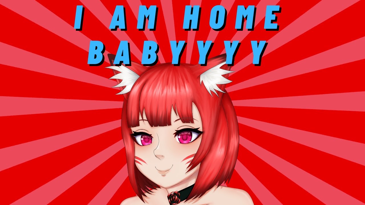 I AM HOME BABYYYY