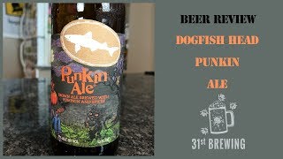 Dogfish Head Punkin Ale Craft Beer Review