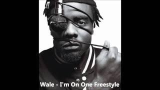 Wale - I'm On One Freestyle *2011*