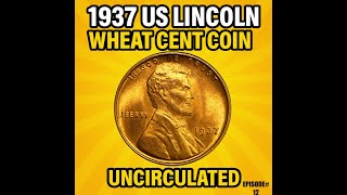 “1937 Lincoln Wheat Cent Value & History | Coin Catalog Series #12”