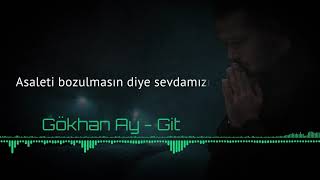 Gökhan Ay - Git (2020) Resimi