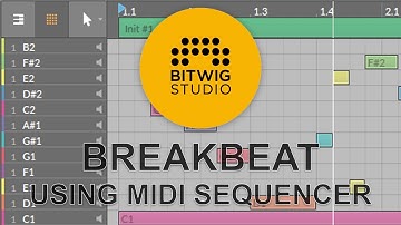 Making Breakbeat in Bitwig Studio 3 using the midi sequencer (Simple Tutorial)
