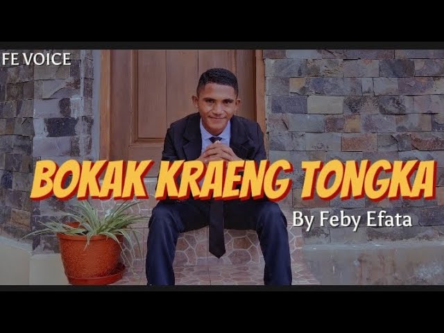 🔴VIRAL LAGU MANGGARAI 2024 || BOKAK KRAENG TONGKA || BY. FEBI EFATA class=