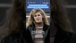 Connie Britton Was Originally Unsure About 'Friday Night Lights'
