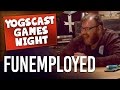 MAGICAL FURRY | Funemployed (Games Night XL)