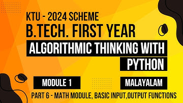 KTU BTECH 2024 First Semester - Algorithmic Thinking with Python - Part 6