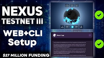 Nexus Testnet 3 Is Live | Confirmed Airdrop | FREE TO JOIN