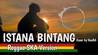 Istana Bintang - Reggae SKA Version