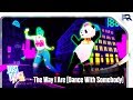 Just Dance 2018 - The Way I Are (Dance With Somebody)