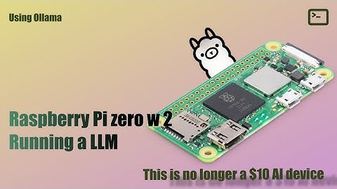 Raspberry pi zero runing a LLM
