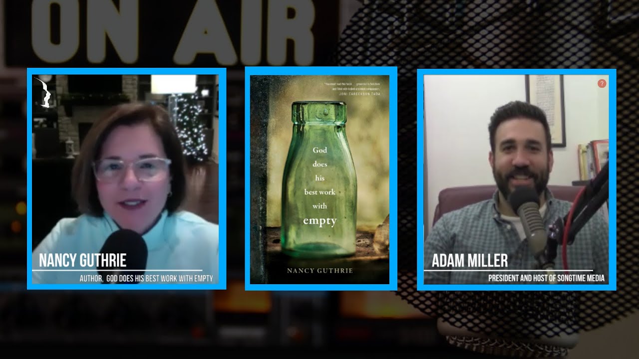 Nancy Guthrie | God Does His Best Work With Empty