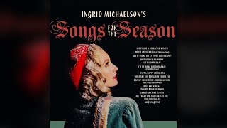 Ingrid Michaelson - All I Want for Christmas Is You