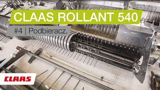 CLAAS ROLLANT 540. #4 Podbieracz.