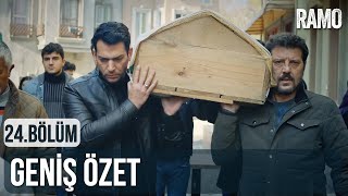 Ramo 24. Bölüm | Geniş Özet