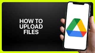 How To Upload Files To Google Drive 2025! Tutorial