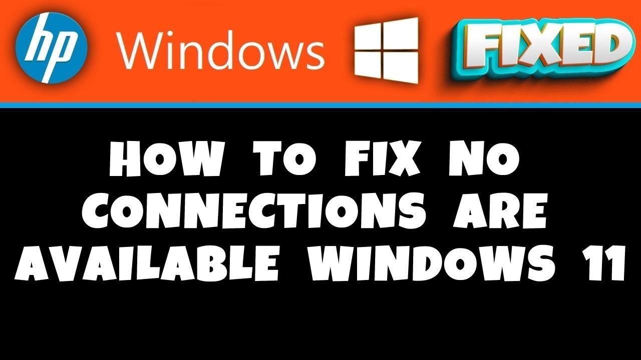HP Laptop - How to Fix No Connections are Available Windows 11 - YouTube