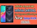 Infinix Smart HD FRP Bypass Infinix Smart HD (X612B) Google Account Bypass Android 10/11 Without Pc