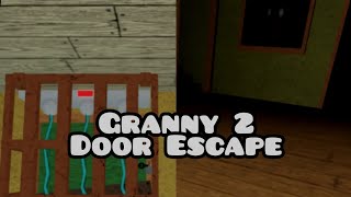 Granny Multiplayer, Granny 2,Door Escape, full escape