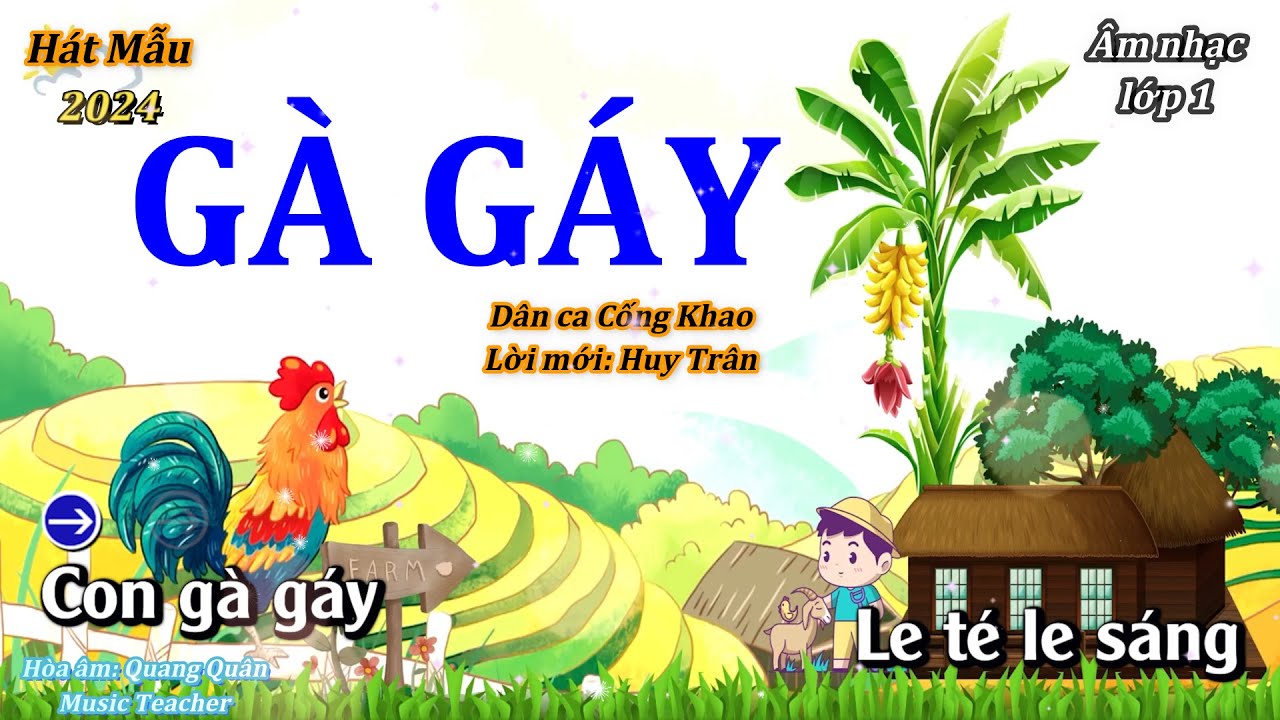 Hát mẫu (Mới nhất 2024): GÀ GÁY - Âm nhạc lớp 1 - Thanh Tân Music