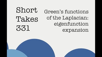 Greens functions of the Laplacian: eigenfunction expansion