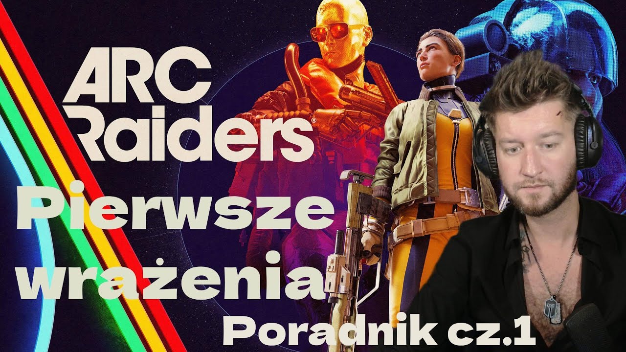 ARC Raiders – gameplay, pierwsze wrażenia i porady dla początkujących!