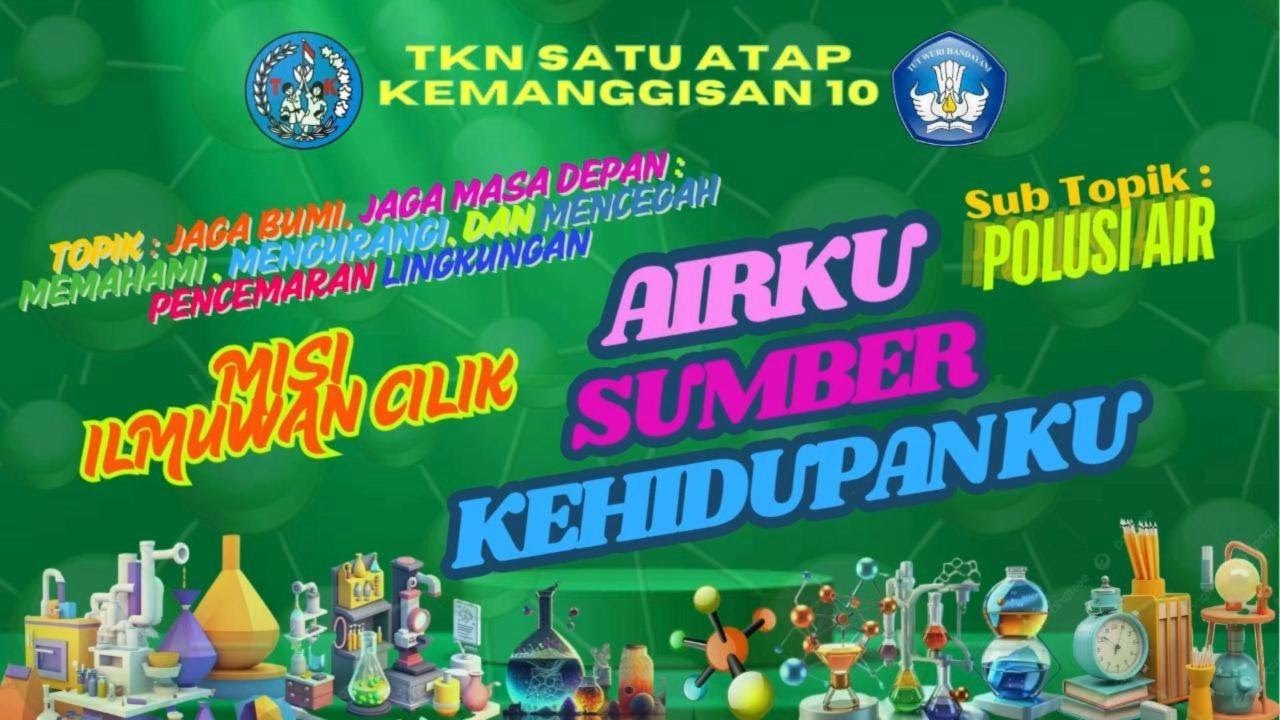 LOMBA AKSI ILMUWAN CILIK 2025