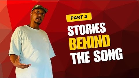 Stories behind the song 