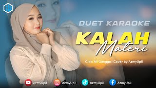 KALAH MATERI - KARAOKE DUET UNTUK COWOK - AZMYUPIL