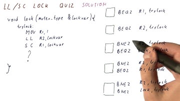 LL SC Lock Quiz Quiz Solution - Georgia Tech - HPCA: Part 5