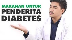 Info Wajib Tahu ! Inilah Makanan Untuk Penderita Diabetes - Durasi: 4.56. 