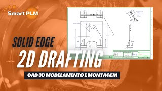 Solid Edge - 2D Drafting (Criação de Desenhos de Enganharia 2D)