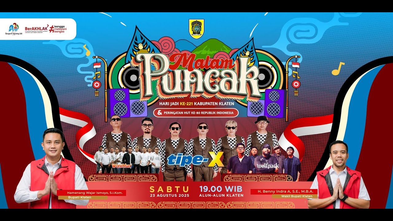 🔴Live Musik Malam Puncak Hari Jadi Kab Klaten Ke 221 ArtisTipe-x,  Wolfpack, wanimuni