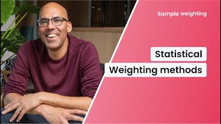 Statistical weighting methods