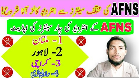 AFNS Interview calls 2020 | Multan,Lahore,Rwp,KR Centers | Pak Forces Info