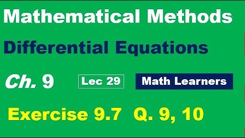Mathematical Methods Ch 9 Lec 29 Exercise 9.7 Q 9, 10.orthogonal trajectories.