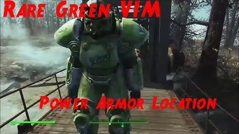 Fallout 4 Far Harbor DLC How to find the Rare Green "VIM" Power Armor