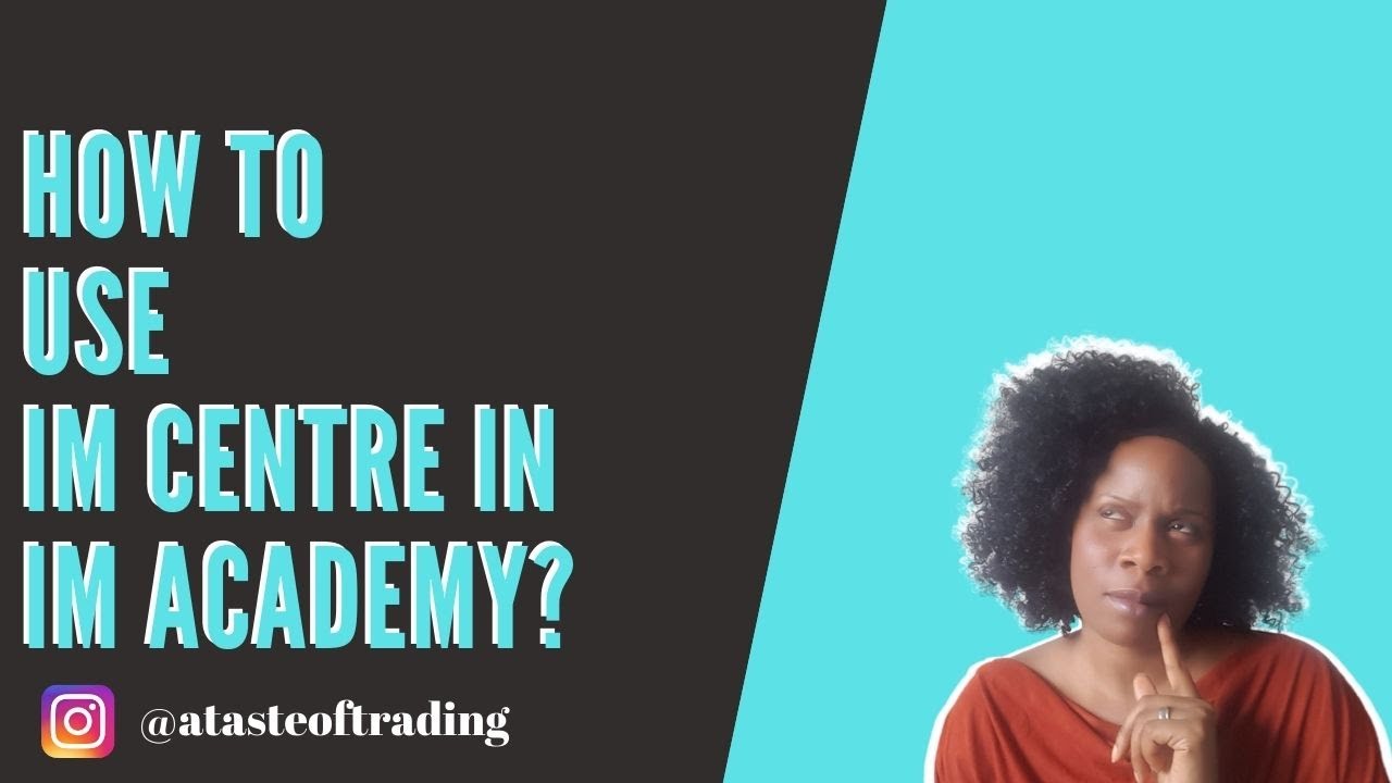 How To Use IM Centre in IM Mastery Academy - YouTube