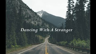 Sam Smith, Normani - Dancing With A Stranger (Tradução/Legendado)