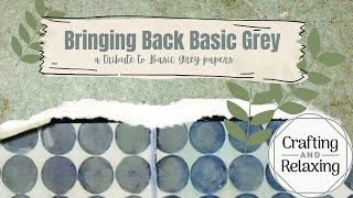 Greeting Card Process Video - Bringing Back Basic Grey Collab - Oct