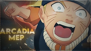 Arcadia - Mep [Edit/AMV] (+Project-File )🖤